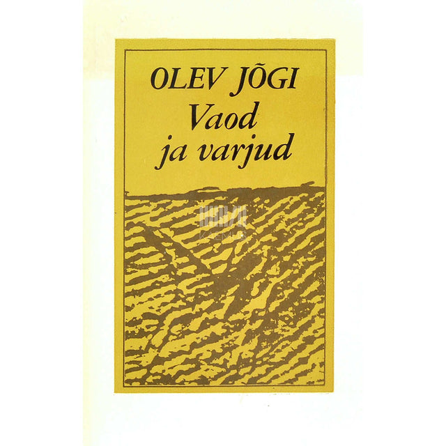 Olev Jõgi - Vaod ja varjud. Valik kriitikat