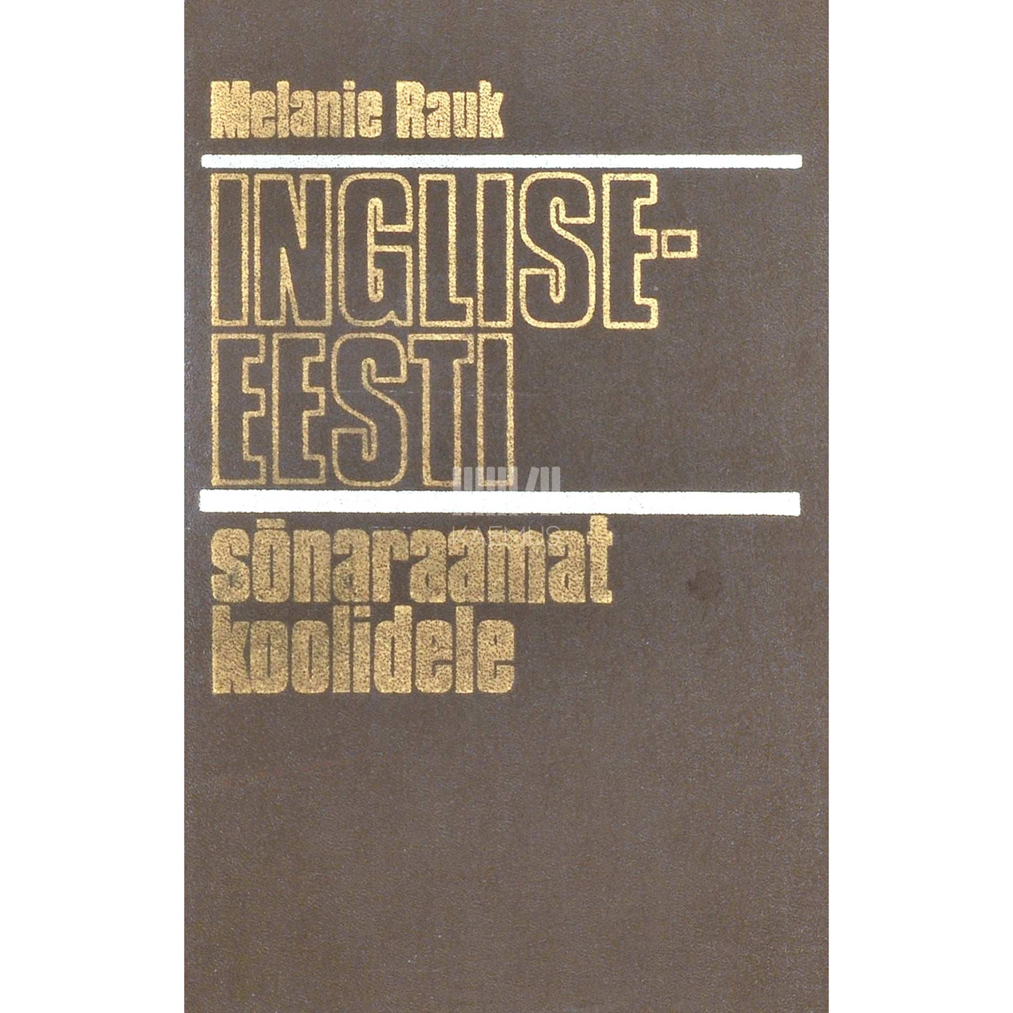 … Inglise-eesti sõnaraamat koolidele