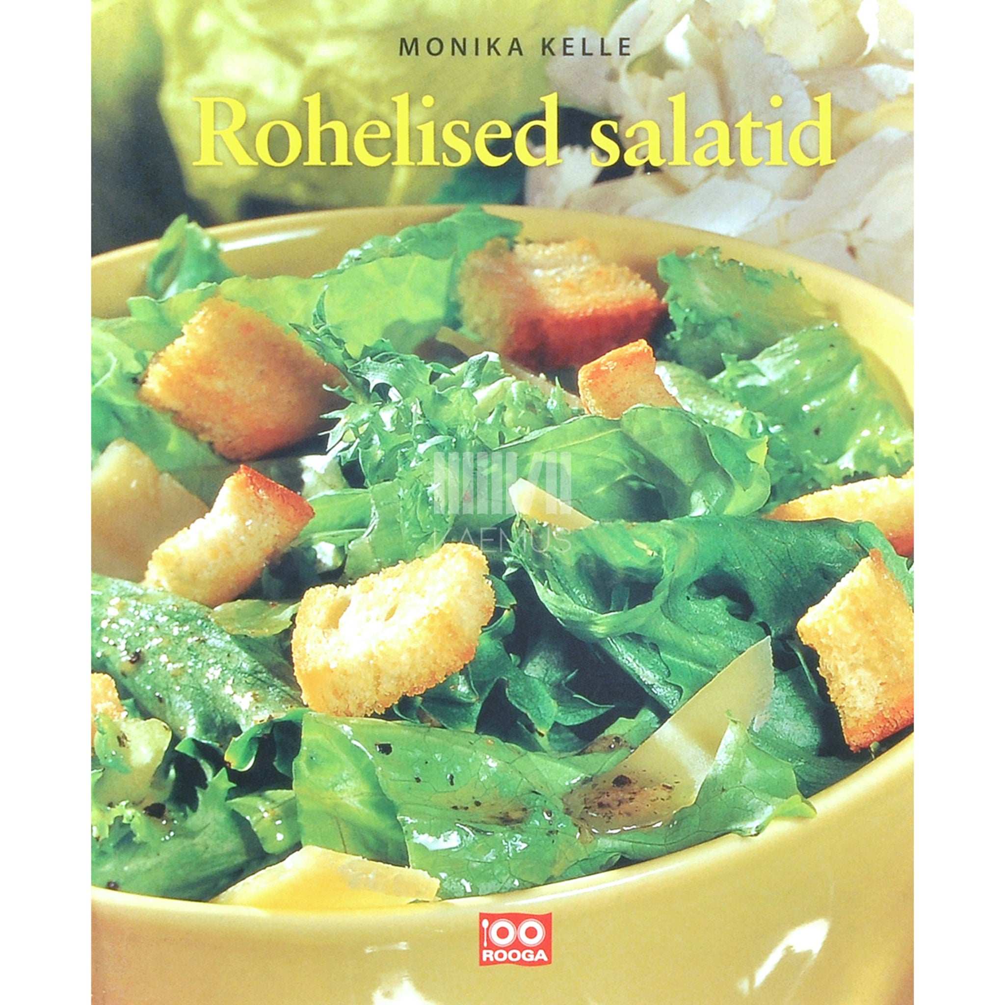 Monika Kelle Rohelised salatid
