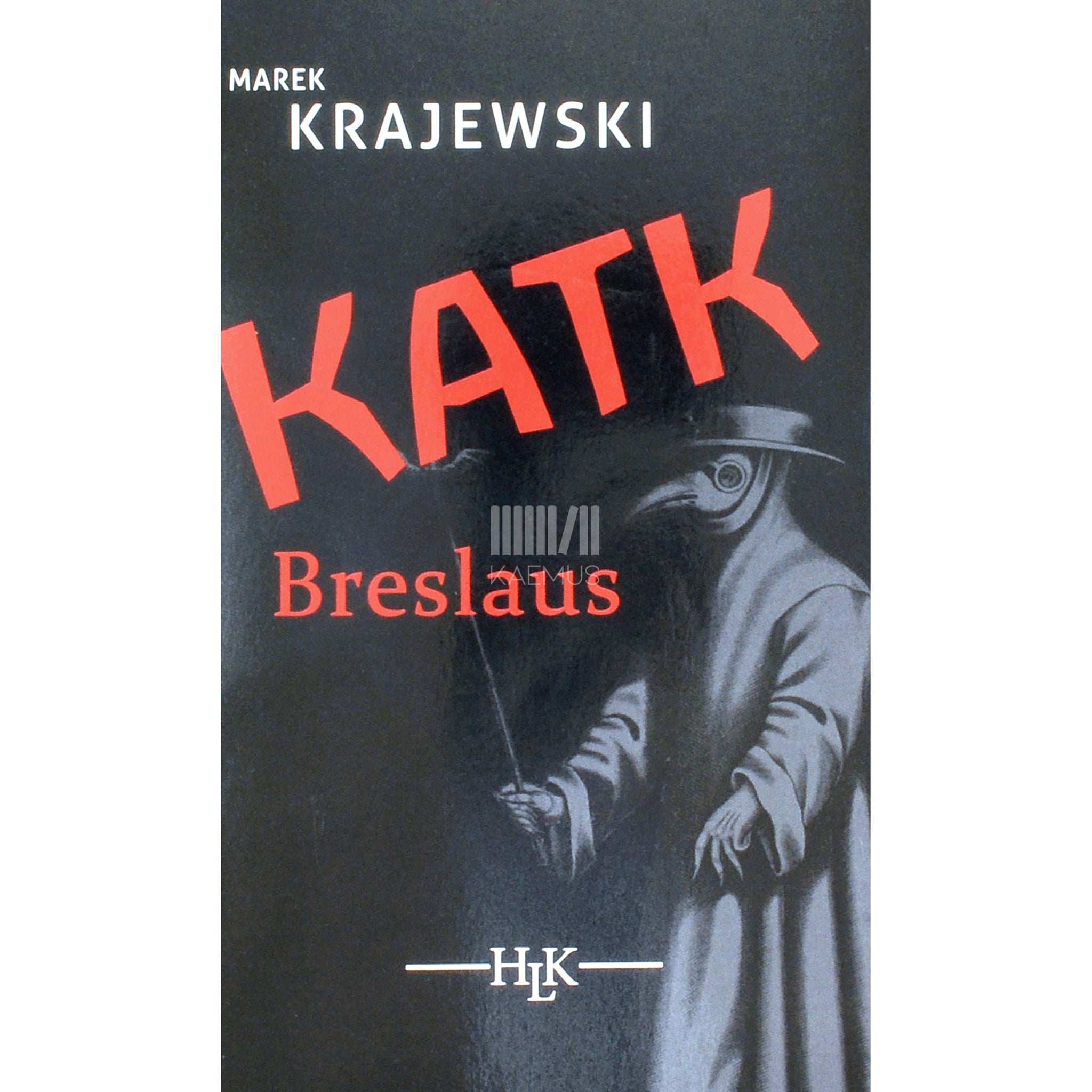 Marek Krajewski Katk Breslaus