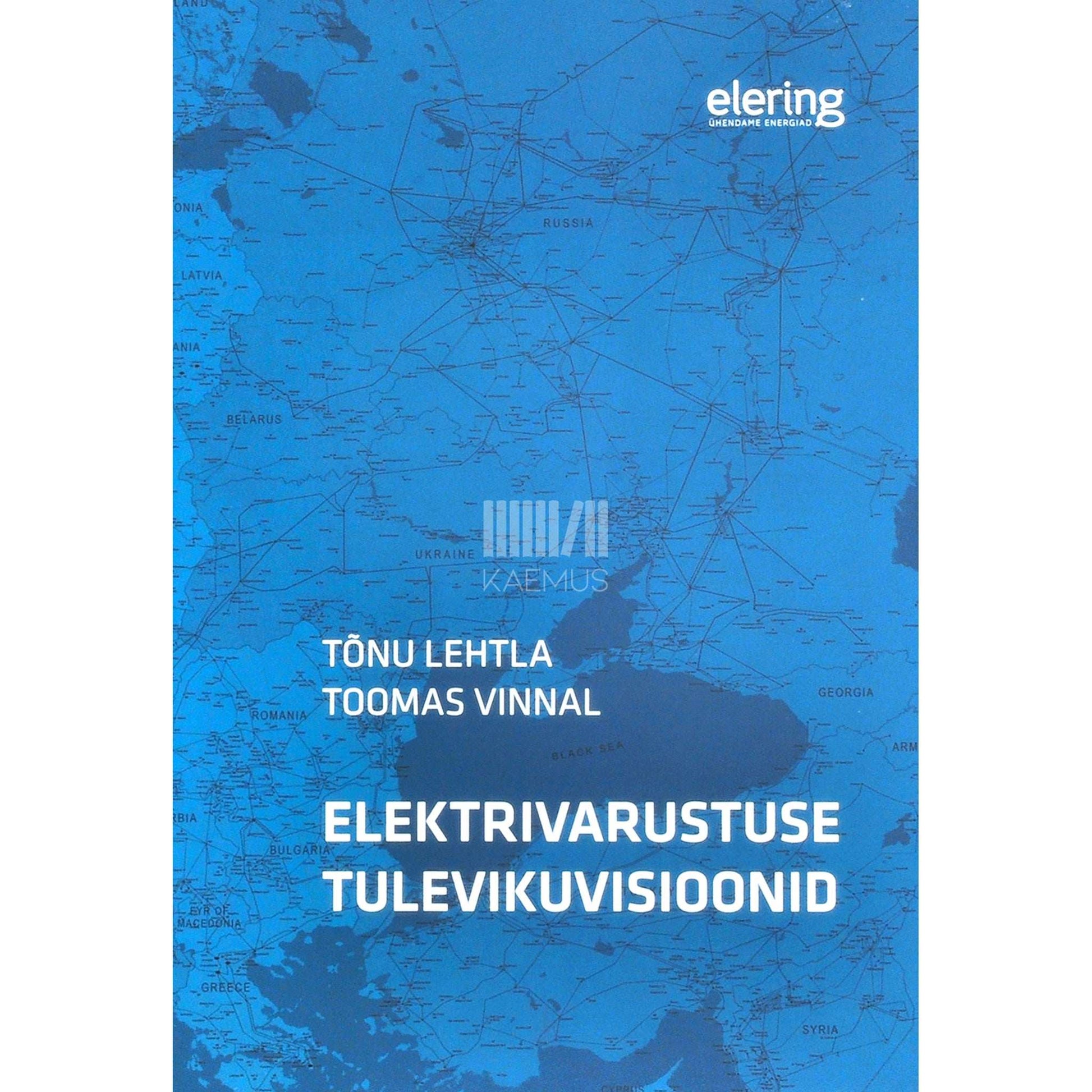 Tõnu Lehtla, Toomas Vinnal - Elektrivarustuse tulevikuvisioonid