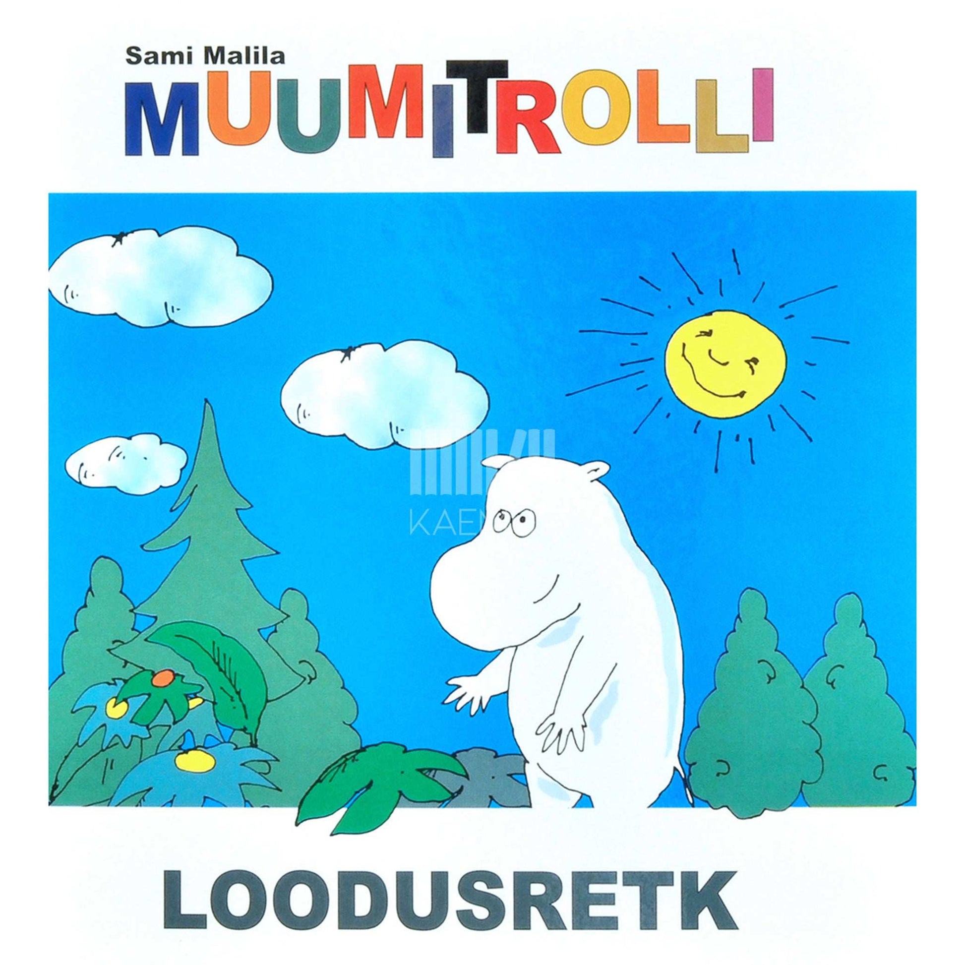 Sami Malila, Tove Jansson - Muumitrolli loodusretk