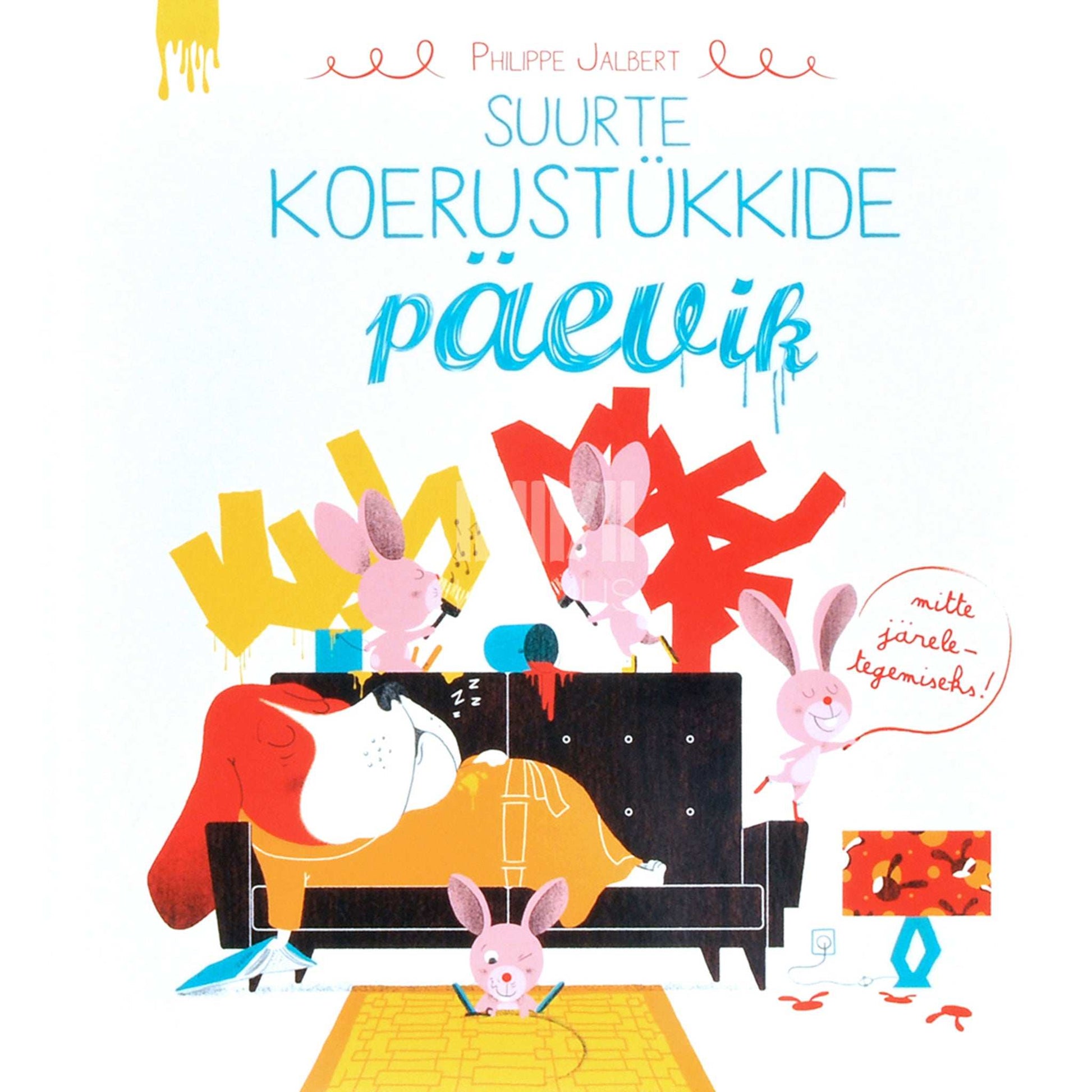 Philippe Jalbert - Suurte koerustükkide päevik. Mitte järeletegemiseks!