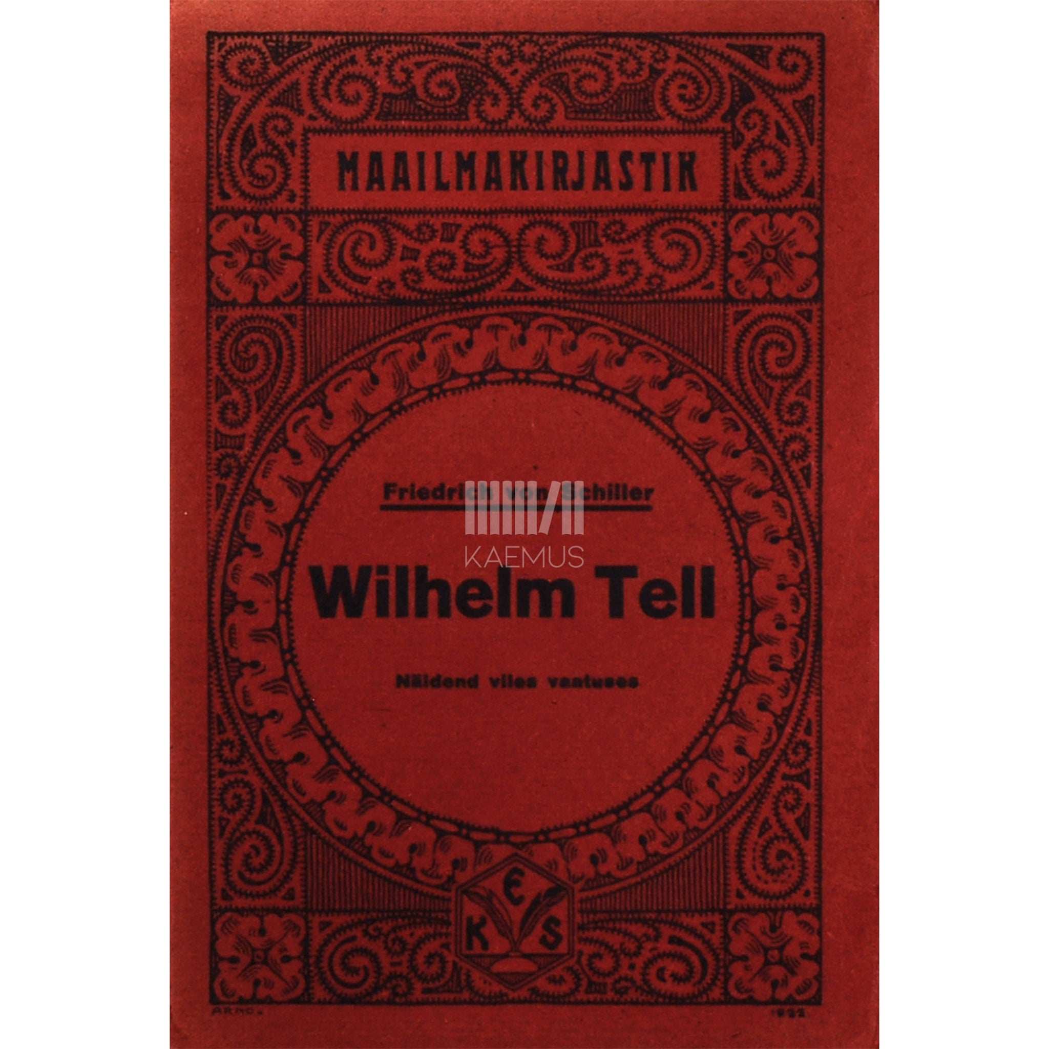 Friedrich Schiller Wilhelm Tell. Näidend viies vaatuses