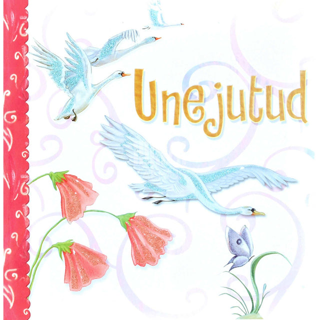 … - Unejutud. Roosa kaanega