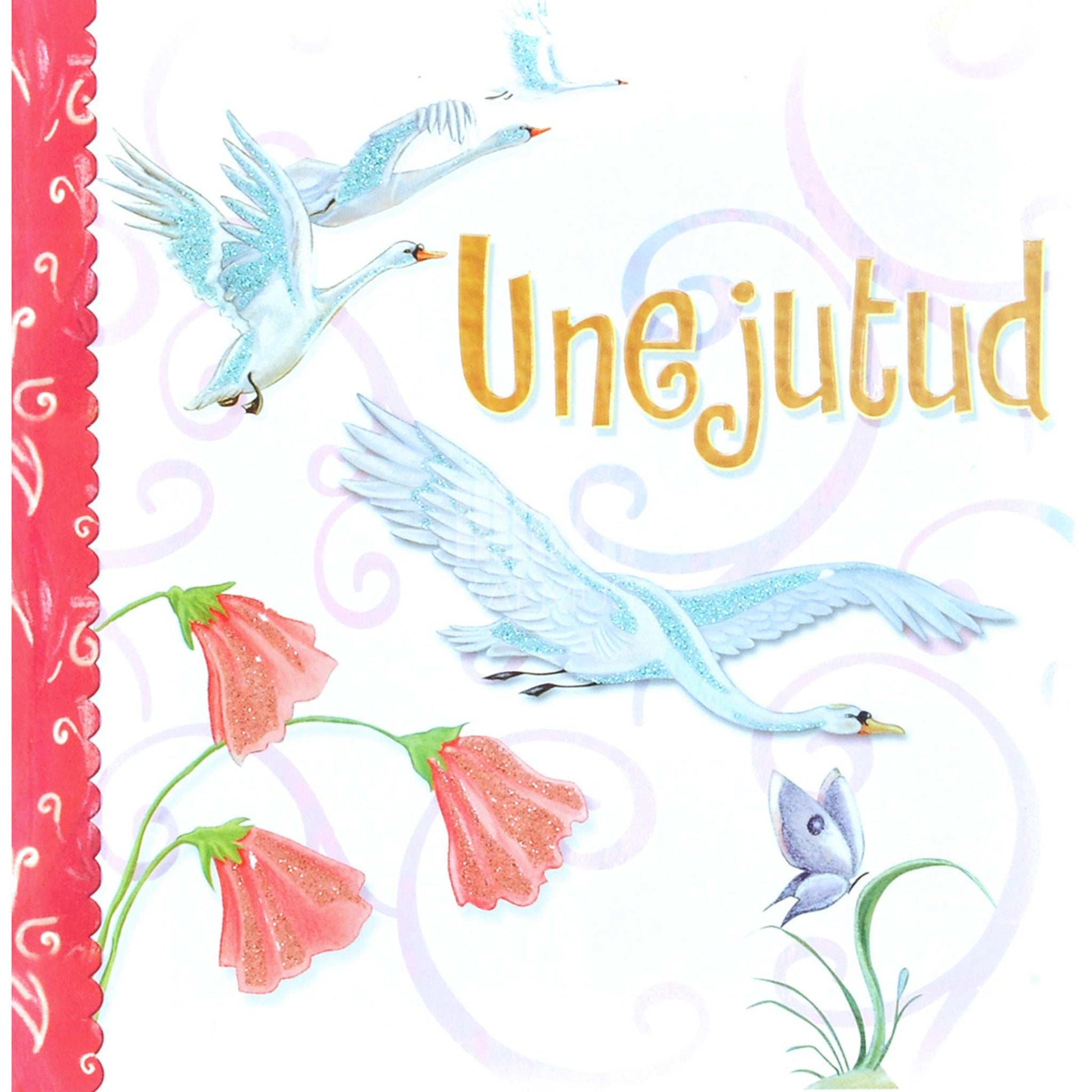 … - Unejutud. Roosa kaanega