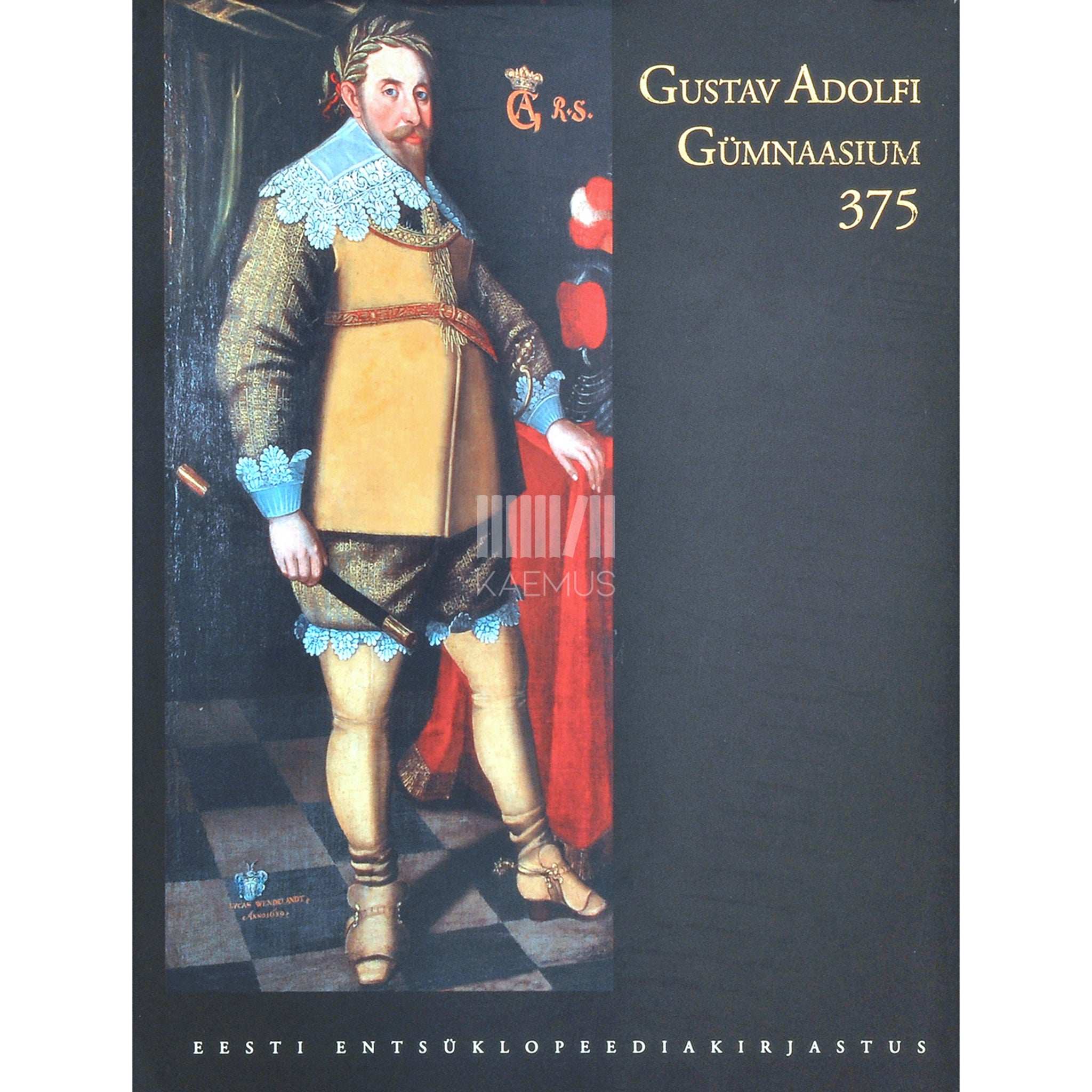 … Gustav Adolfi Gümnaasium 375. 1831-2006