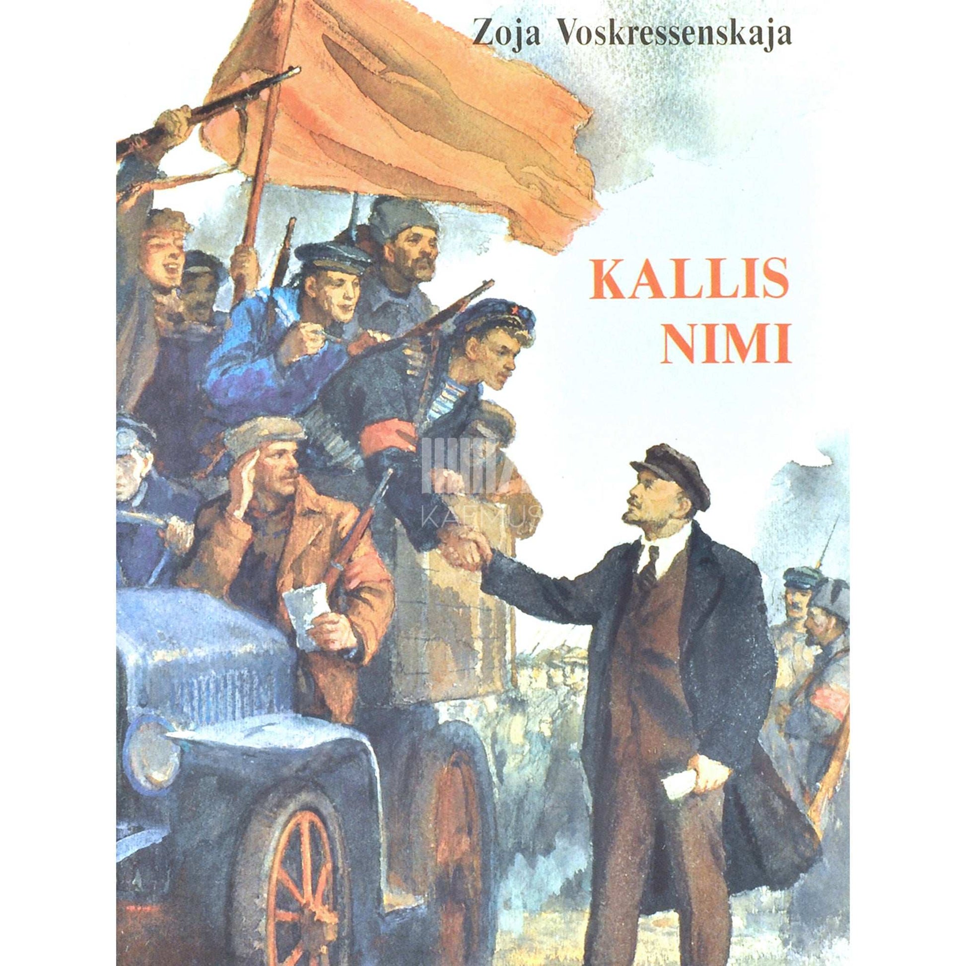 Zoja Voskressenskaja - Kallis nimi. Lehekülgi ajaloost. V. I. Lenini elust