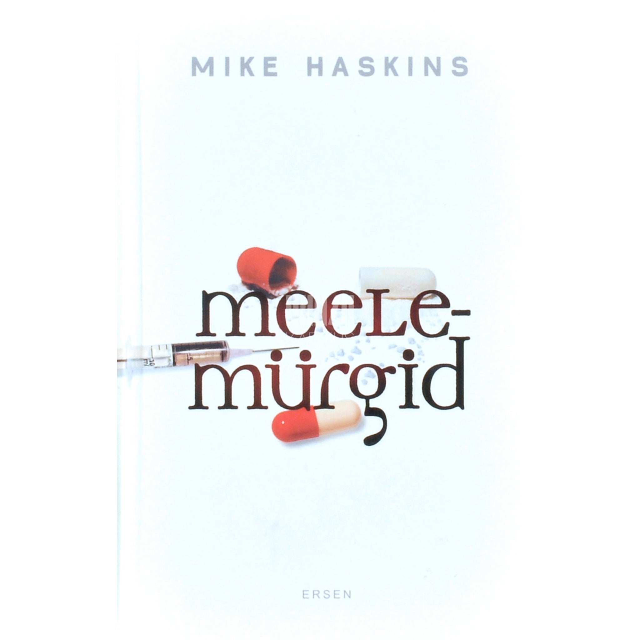 Mike Haskins Meelemürgid