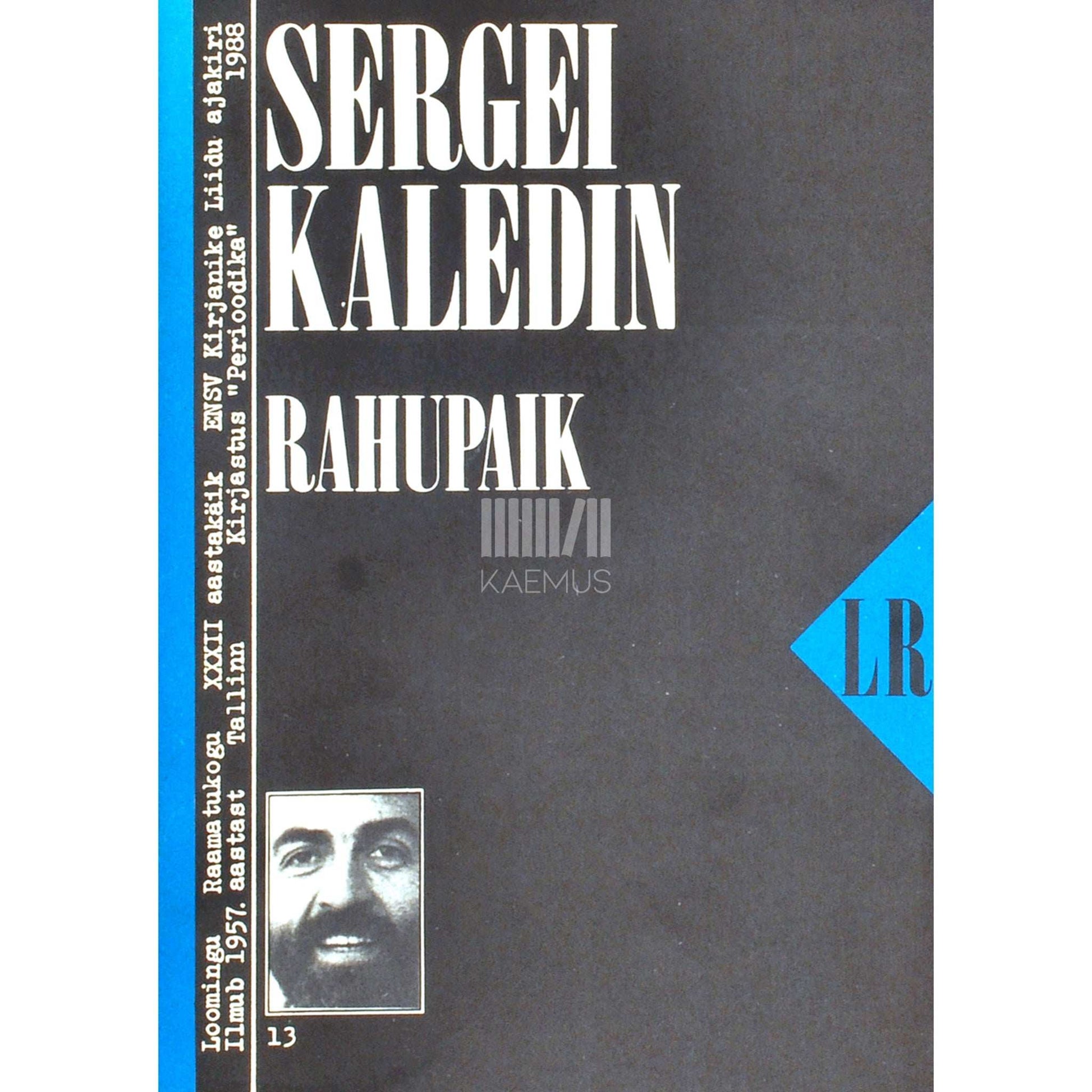 Sergei Kaledin - Rahupaik