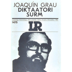 Joaquin Martinez Grau Diktaatori surm