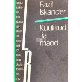 Fazil Iskander Küülikud ja maod. Filosoofiline muinasjutt