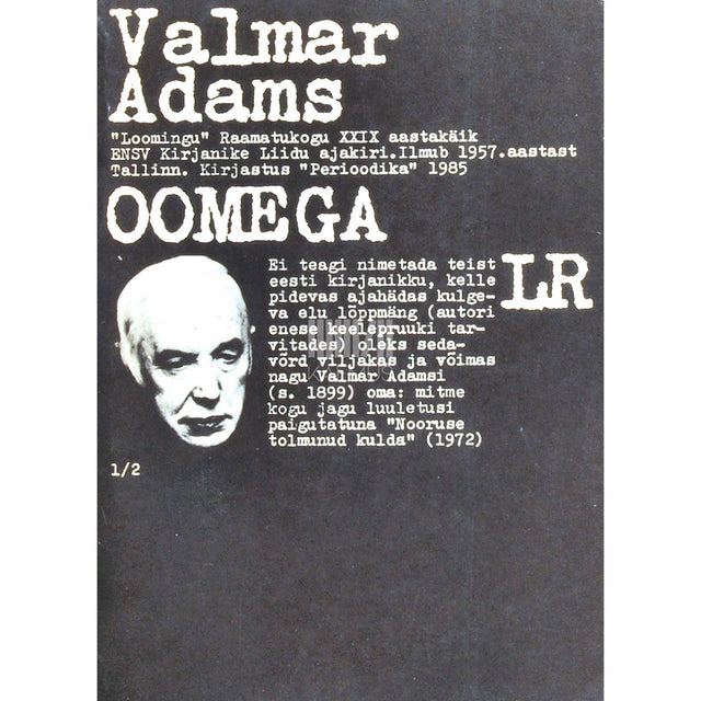 Valmar Adams - Oomega. Esseid ja murdmemuaare
