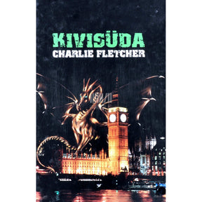 Charlie Fletcher Kivisüda 1. osa