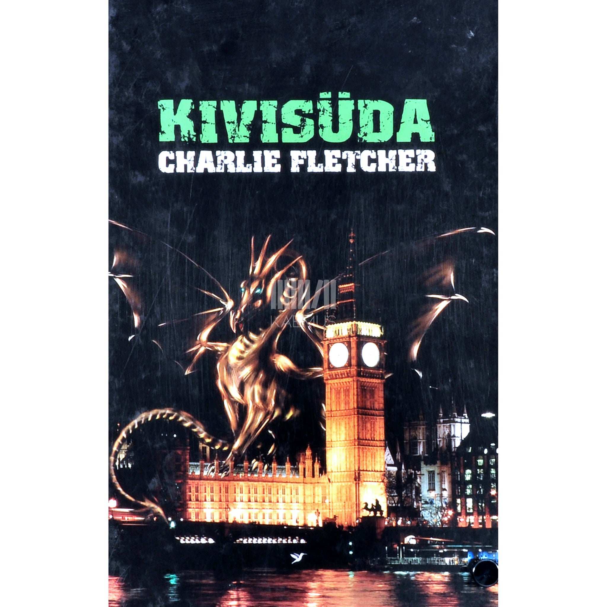 Charlie Fletcher Kivisüda 1. osa