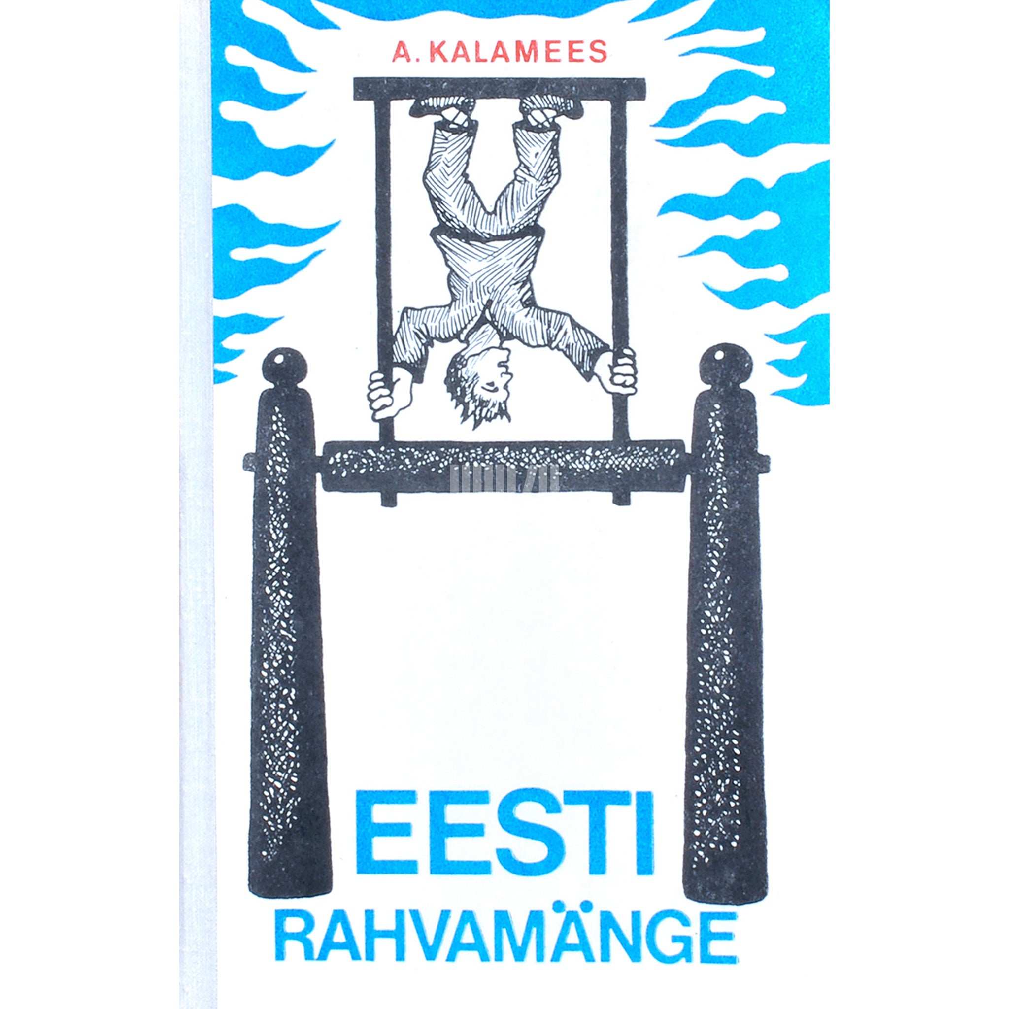 Aleksander Kalamees - Eesti rahvamänge