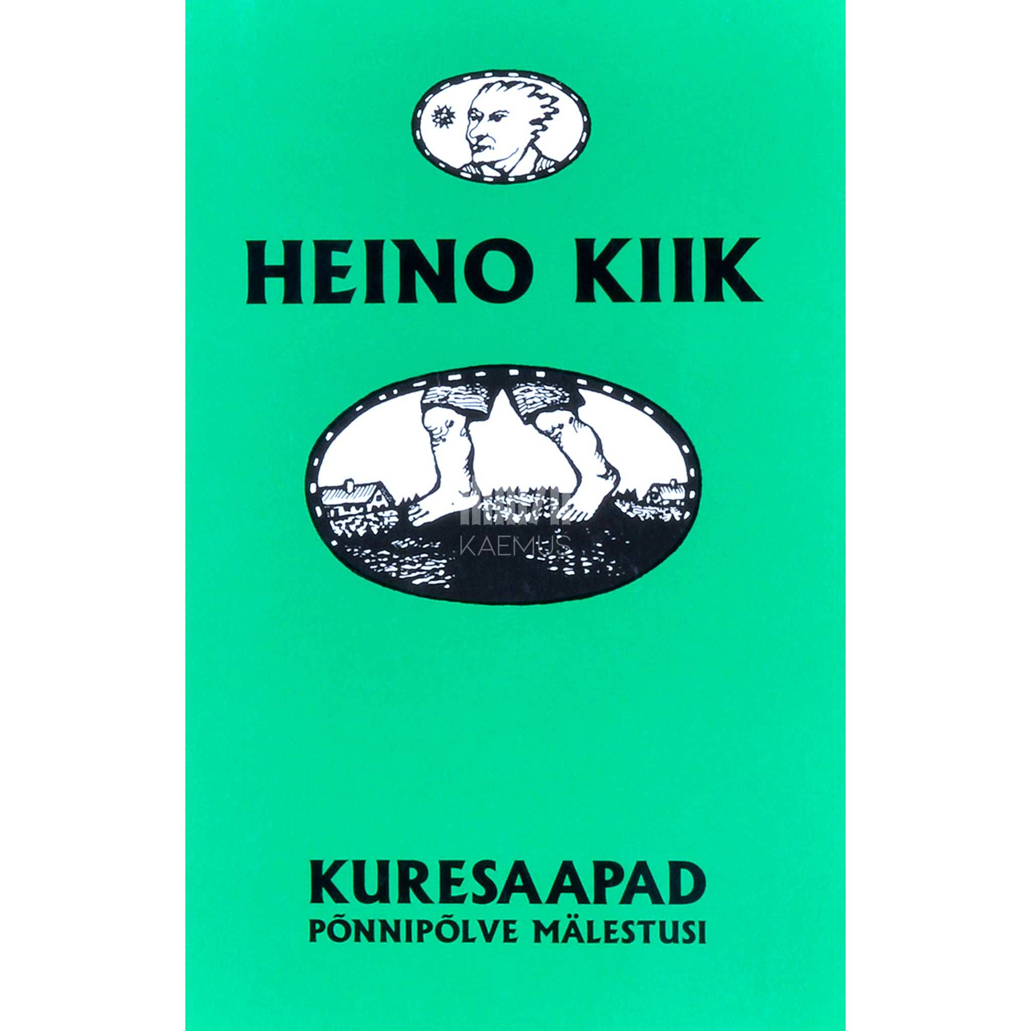 Heino Kiik Kuresaapad. Põnnipõlve mälestusi