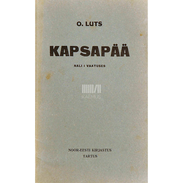 Oskar Luts - Kapsapää. Nali ühes vaatuses
