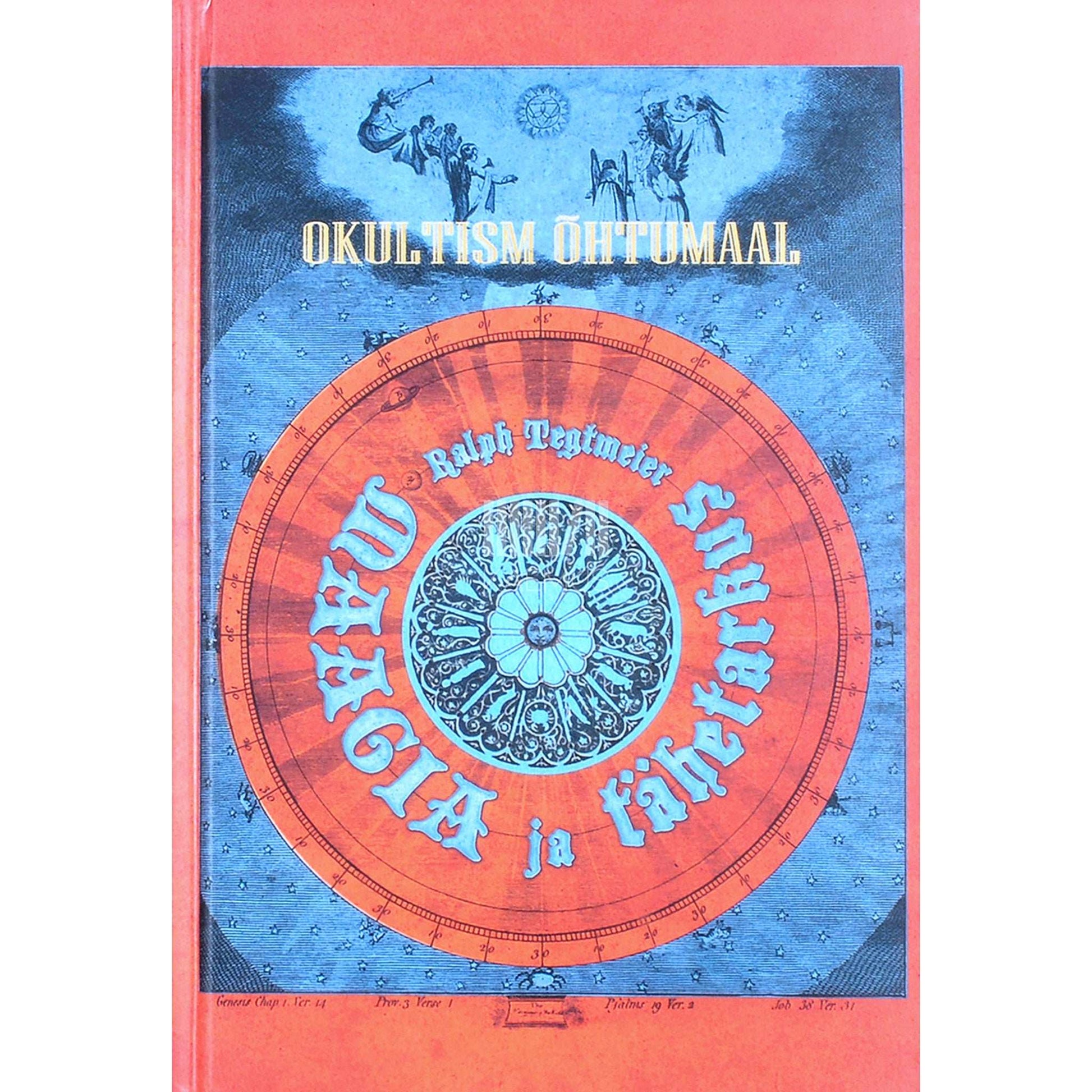 Ralph Tegtmeier - Maagia ja tähetarkus. Okultism Õhtumaal