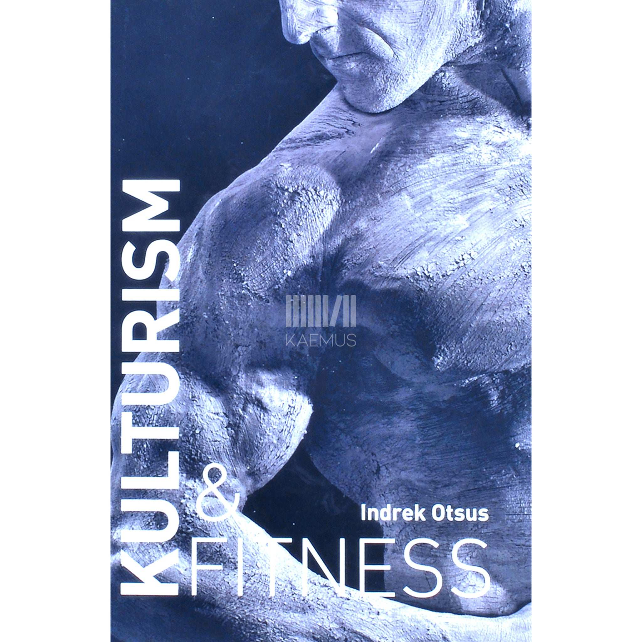 Indrek Otsus Kulturism & fitness