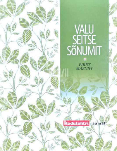 Valu seitse sõnumit - Kaemus