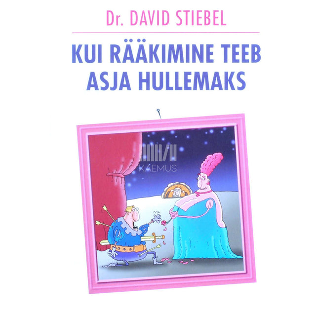 David Stiebel - Kui rääkimine teeb asja hullemaks