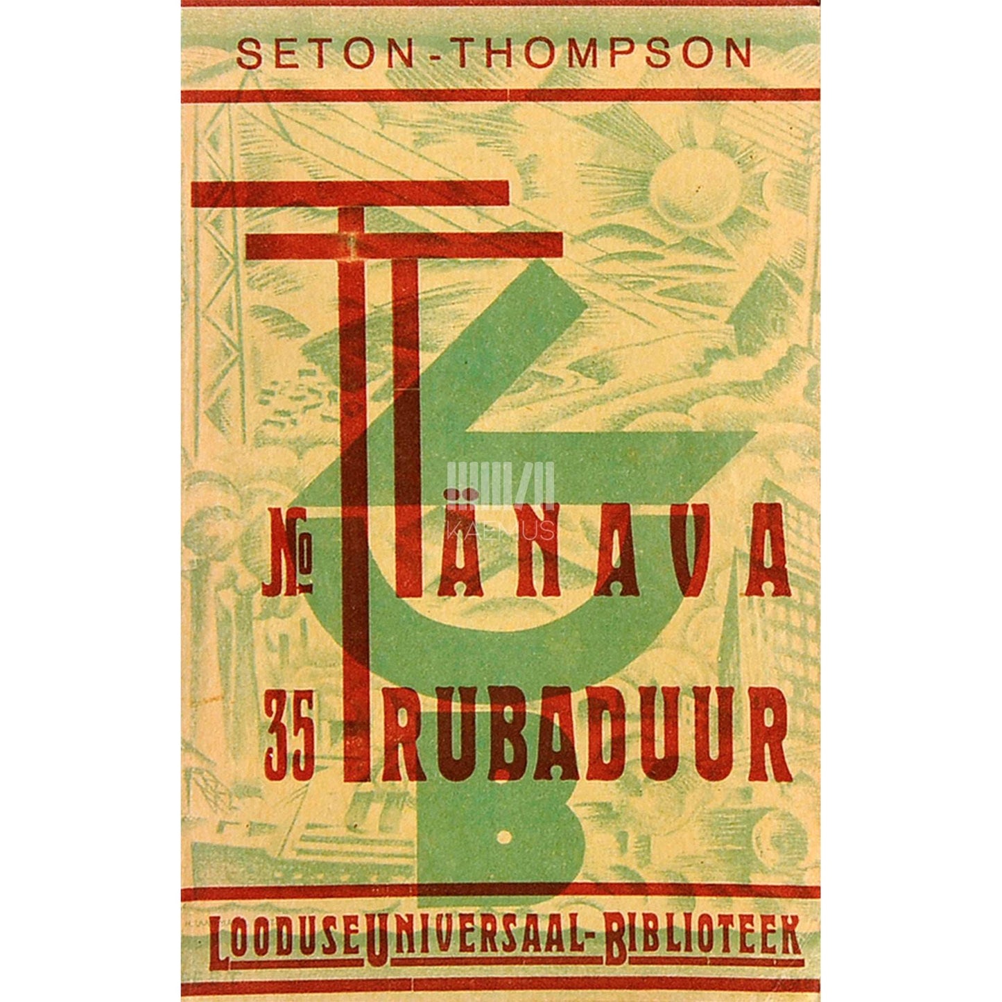 Ernest Seton-Thompson - Tänavatrubaduur. Loomajutud