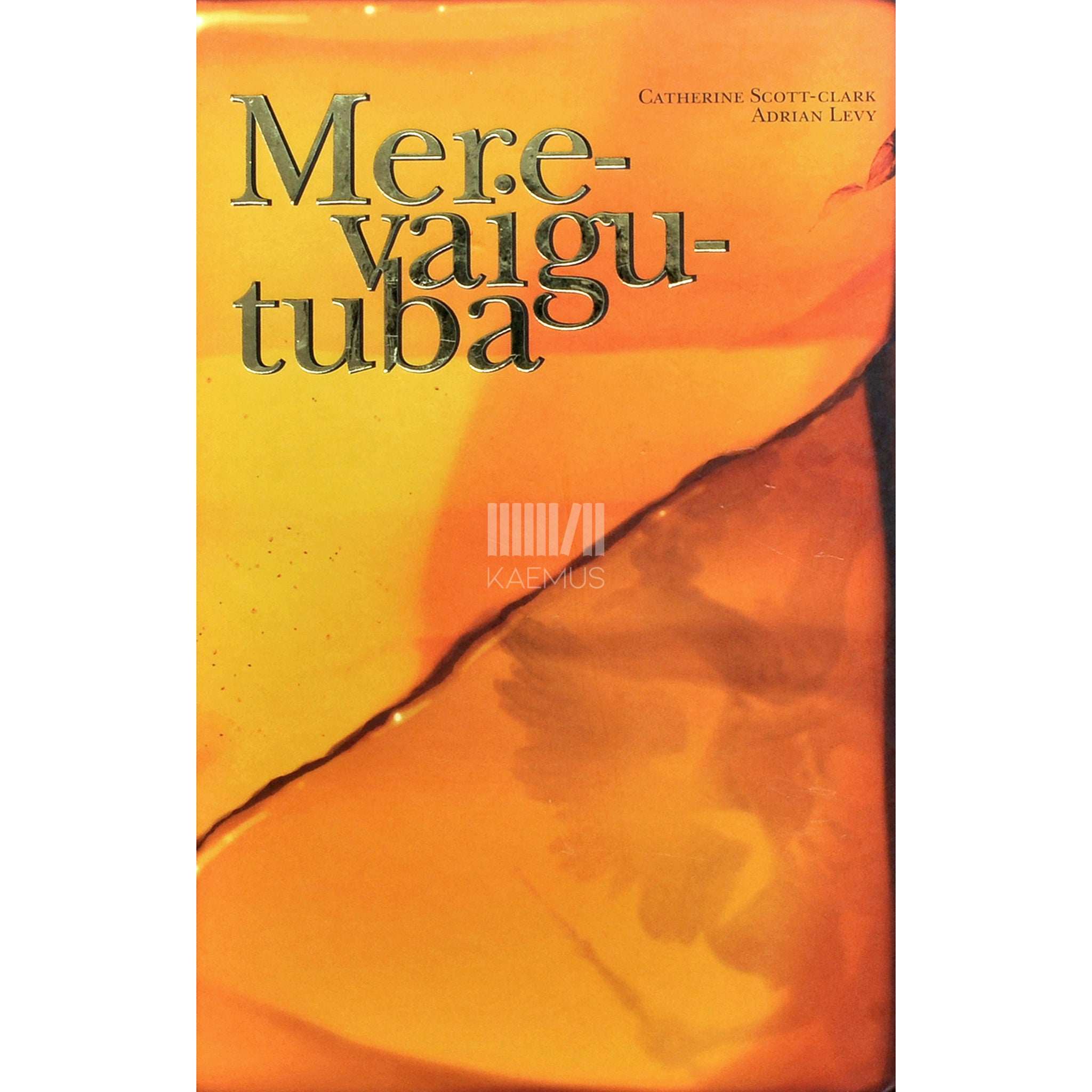 Catherine Scott-Clark - Merevaigutuba