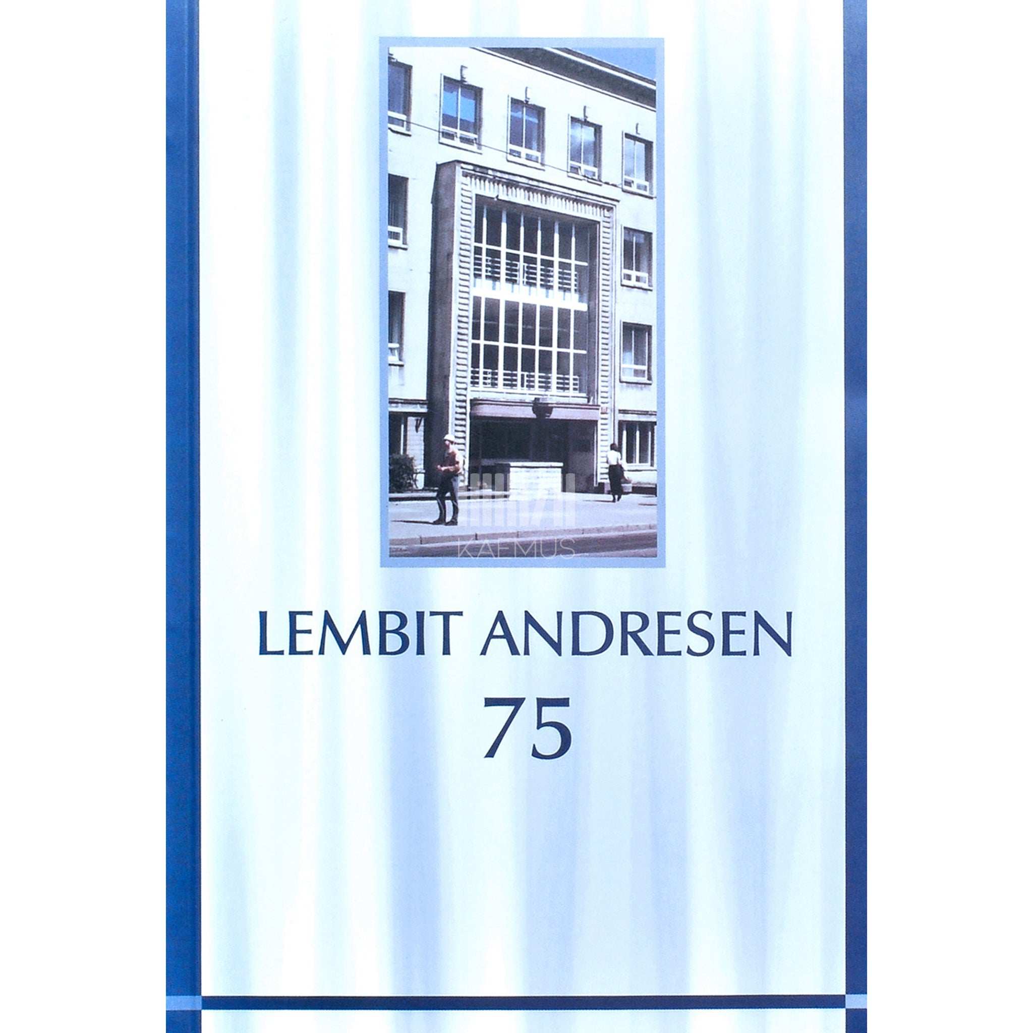 ... Lembit Andresen 75. Kasvatusteadlane
