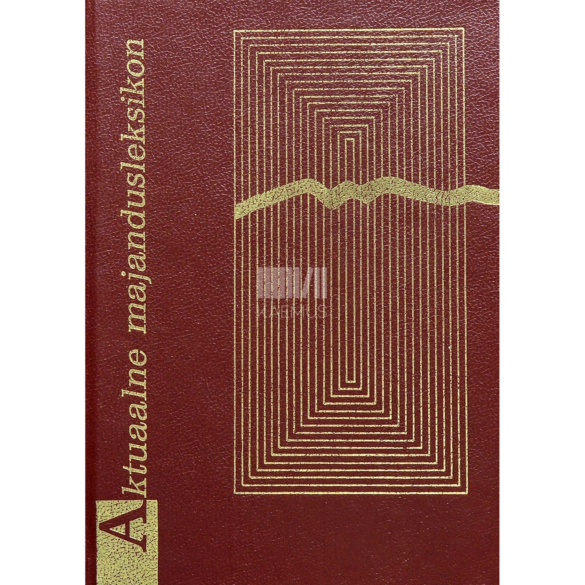 ... Aktuaalne majandusleksikon