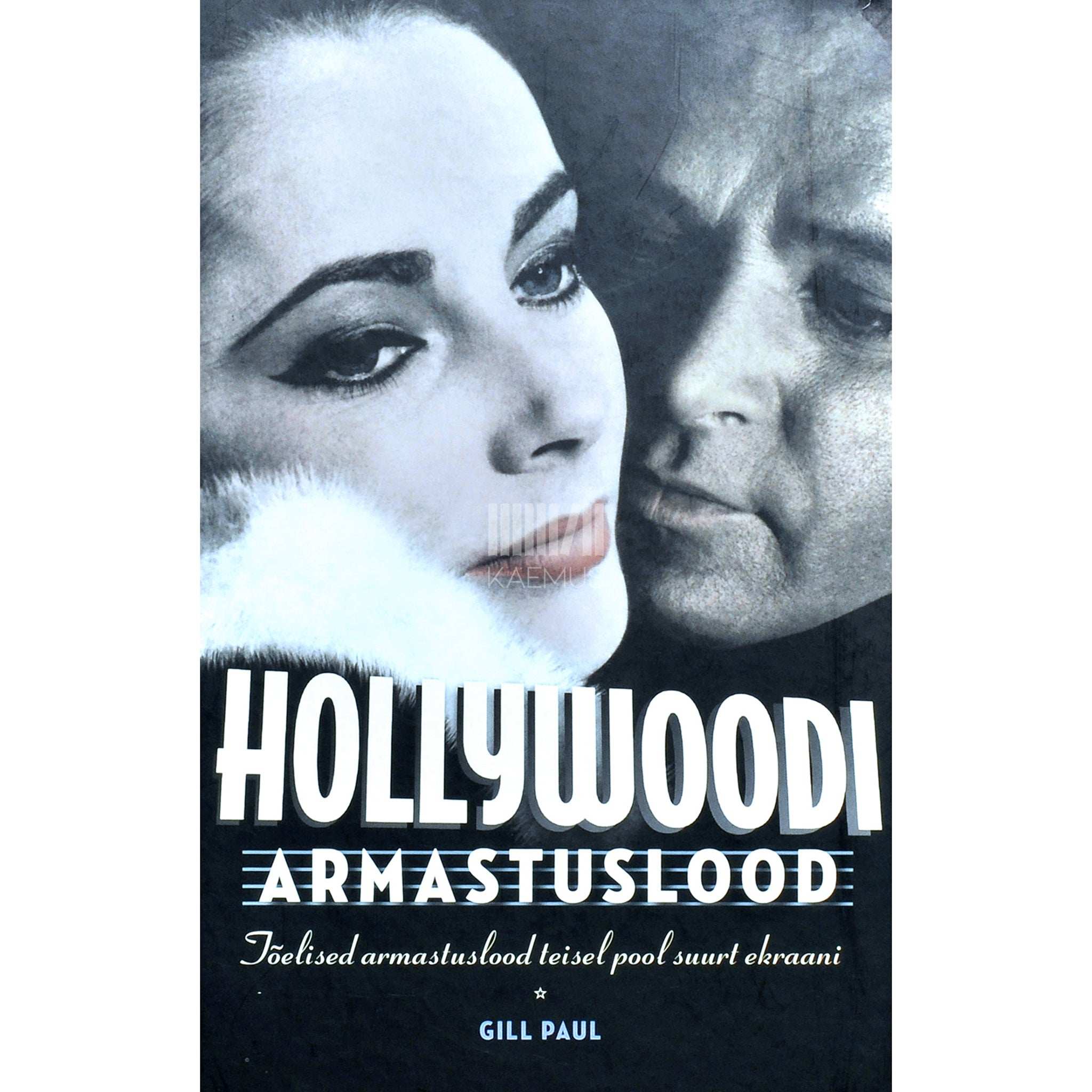 Gill Paul Hollywoodi armastuslood