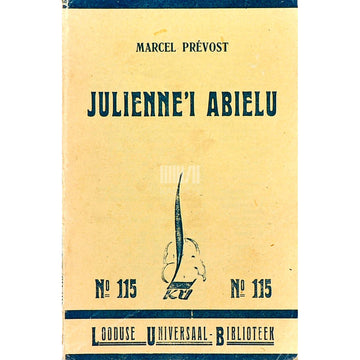 Marcel Prevost - Julienne'i abielu