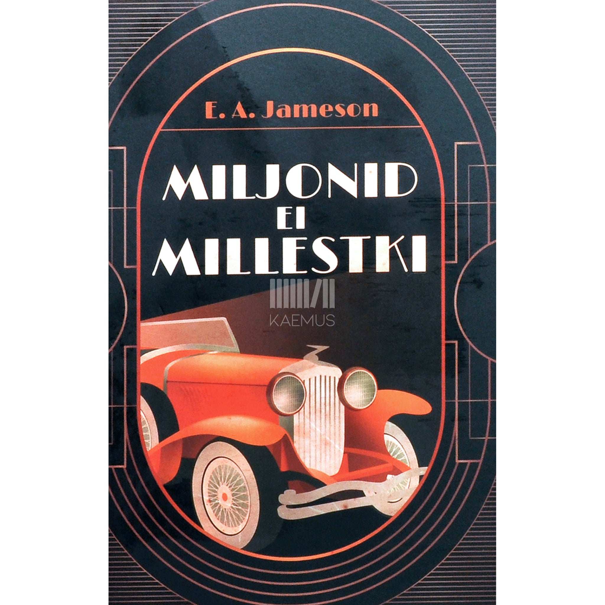 Egon Jameson Miljonid ei millestki