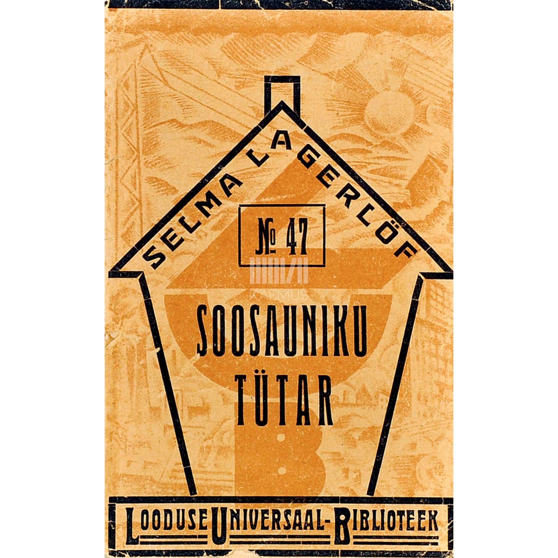 Selma Lagerlöf - Soosauniku tütar