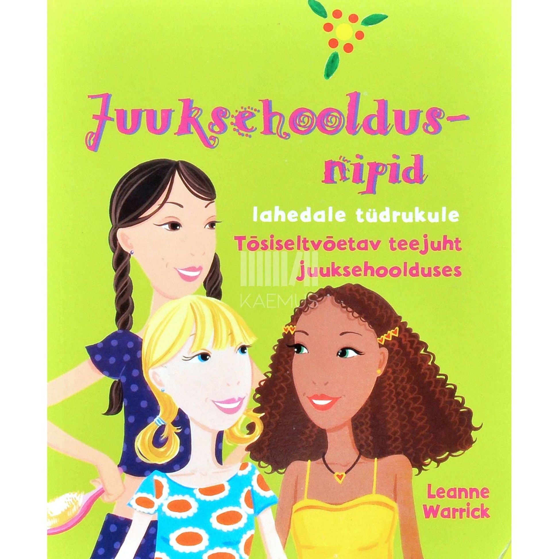 Leanne Warrick - Juuksehooldusnipid lahedale tüdrukule