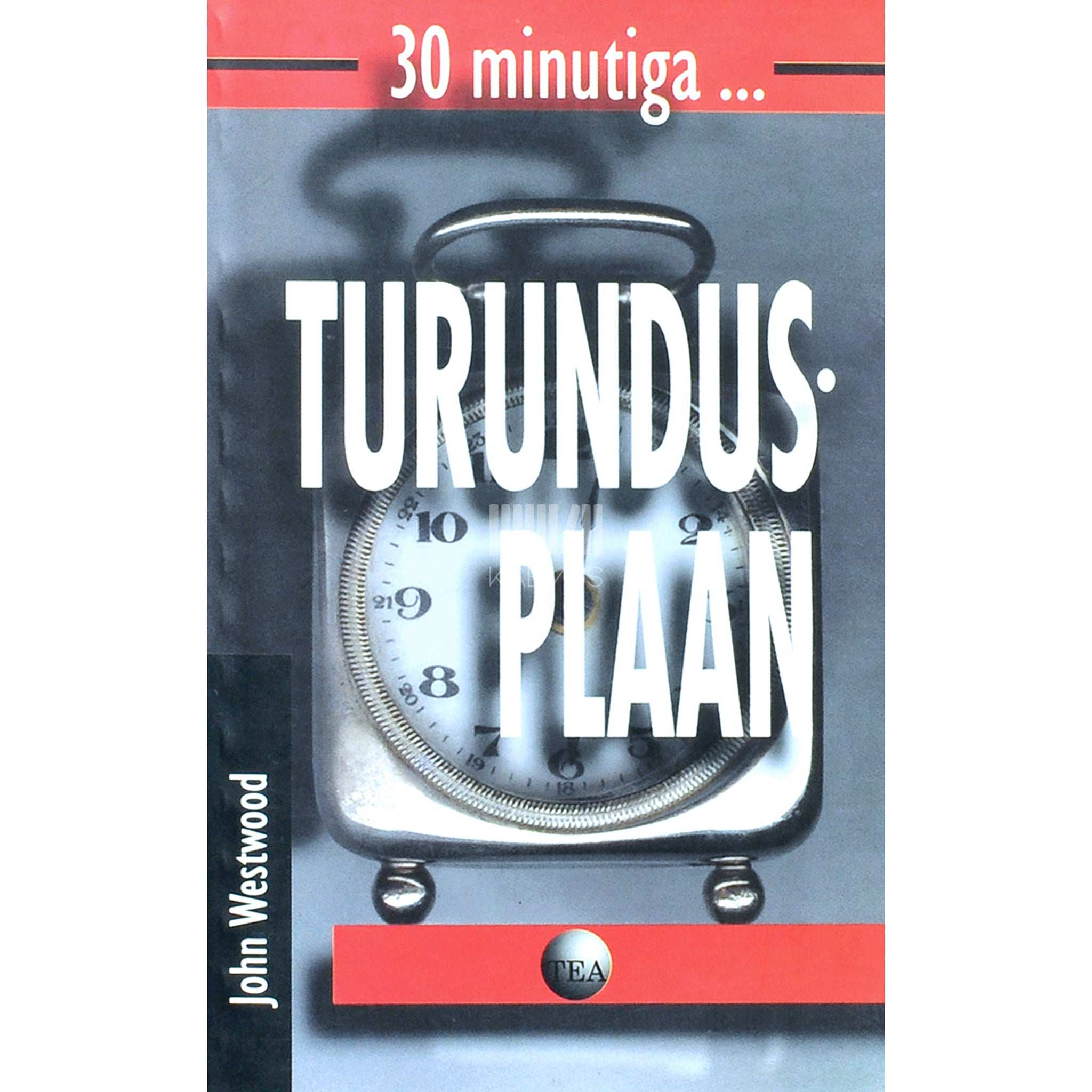 John Westwood 30 minutiga... turundusplaan
