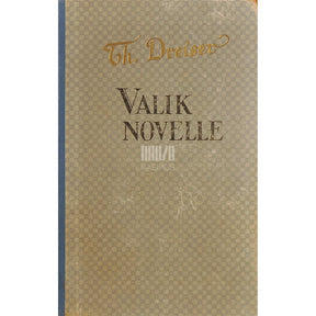 Theodore Dreiser Valik novelle