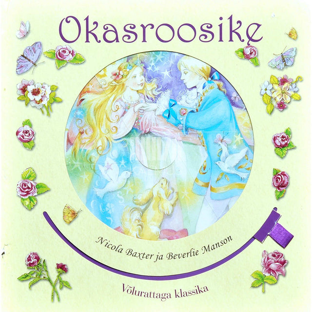 Nicola Baxter, Beverlie Manson - Okasroosike. Võlurattaga klassika