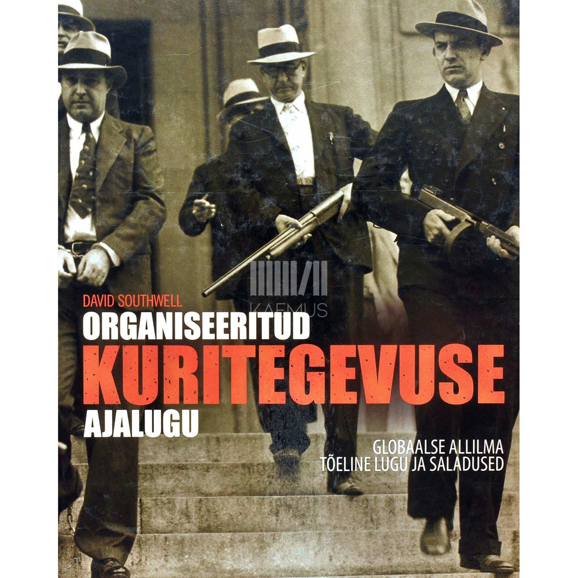David Southwell - Organiseeritud kuritegevuse ajalugu