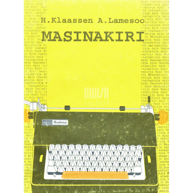 Heino Klaassen - Masinakiri
