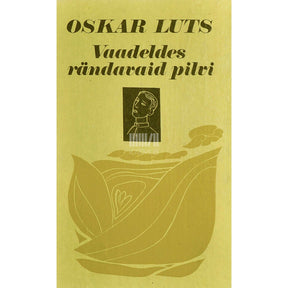 Oskar Luts Vaadeldes rändavaid pilvi