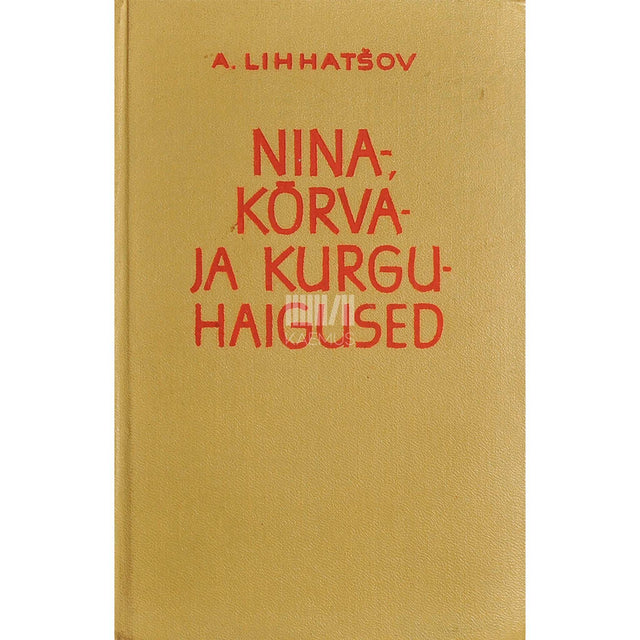 Andrei Lihhatšov - Kõrva-, nina- ja kurguhaigused