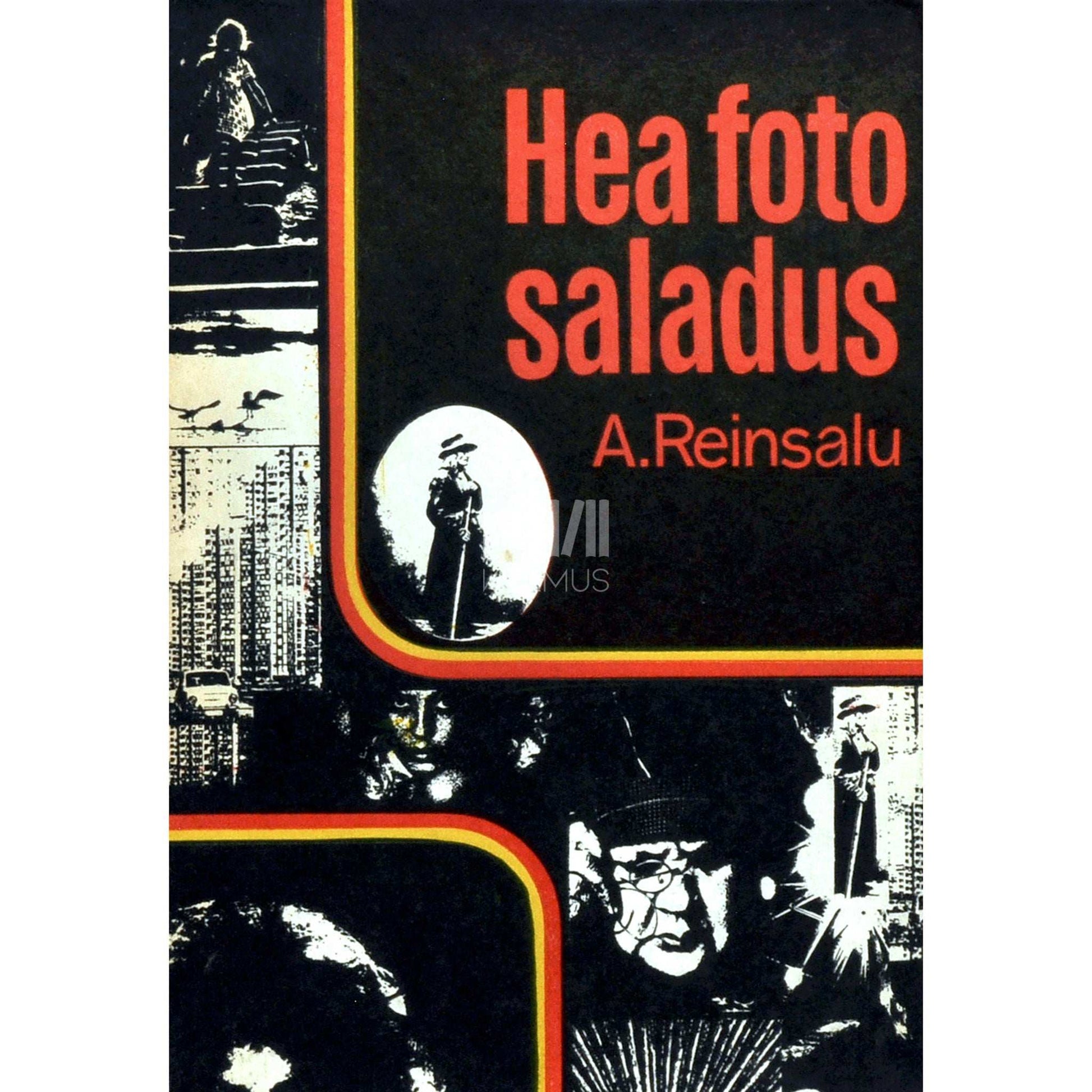 Armult Reinsalu - Hea foto saladus