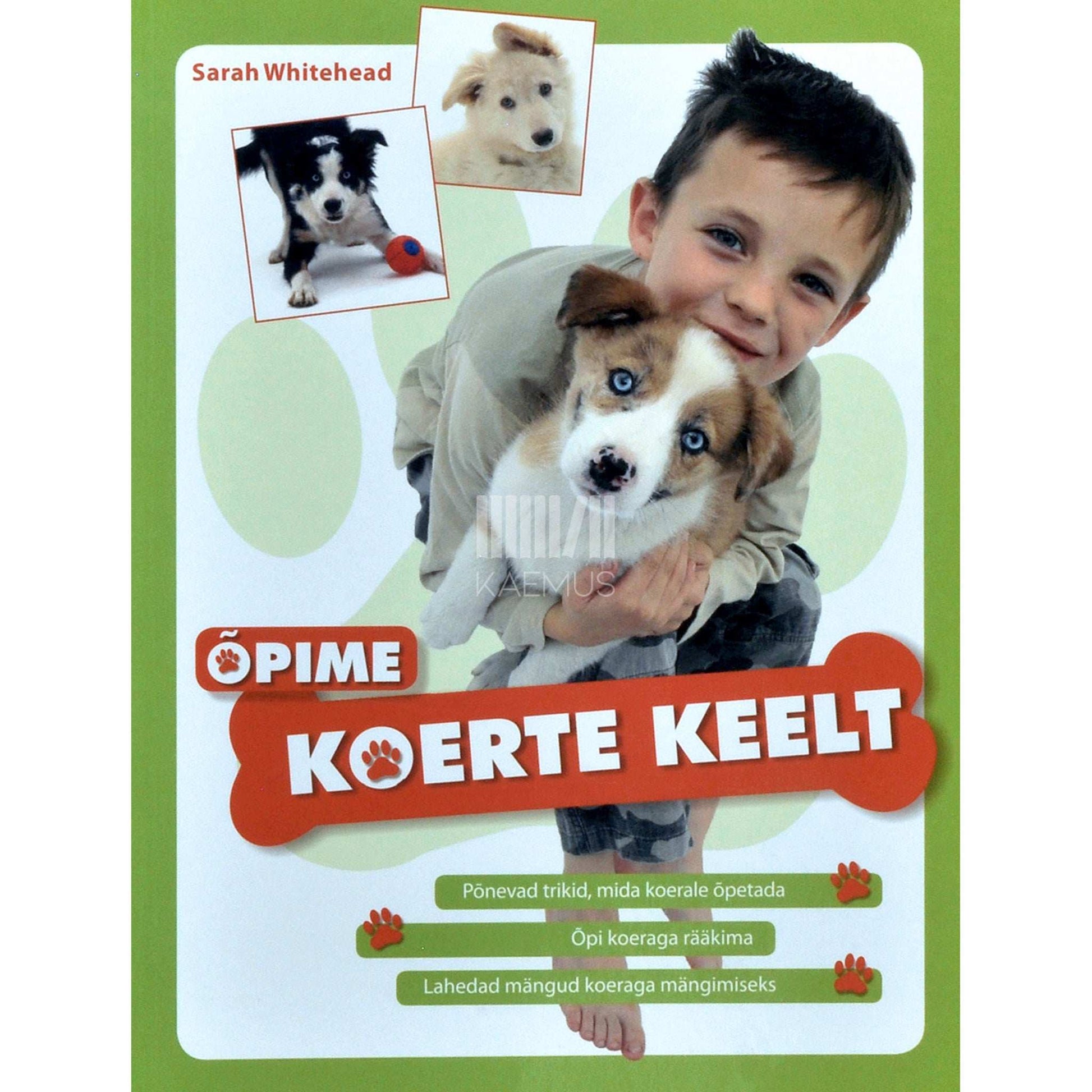 Sarah Whitehead - Õpime koerte keelt