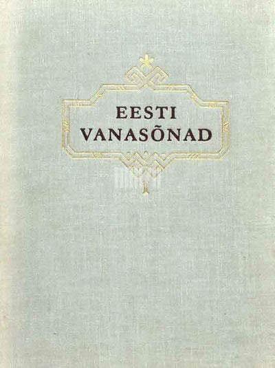 Eesti vanasõnad. 1-5000 vanasõna 1. osa - Kaemus