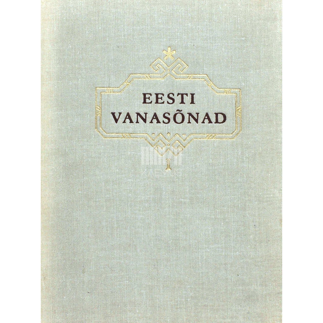 … - Eesti vanasõnad. 1-5000 vanasõna 1. osa
