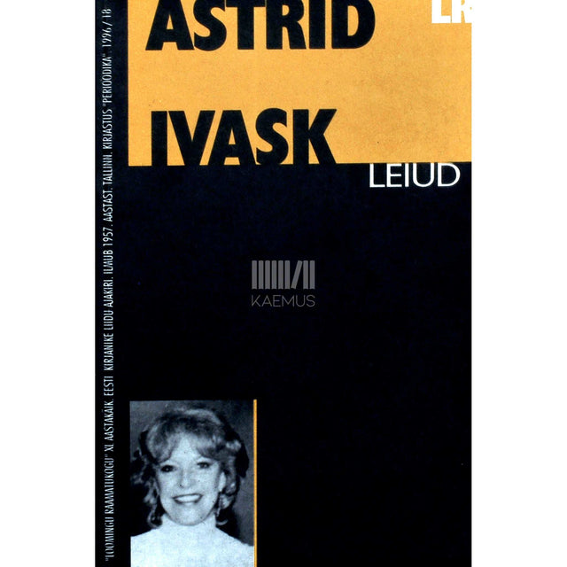Astrīde Ivask - Leiud