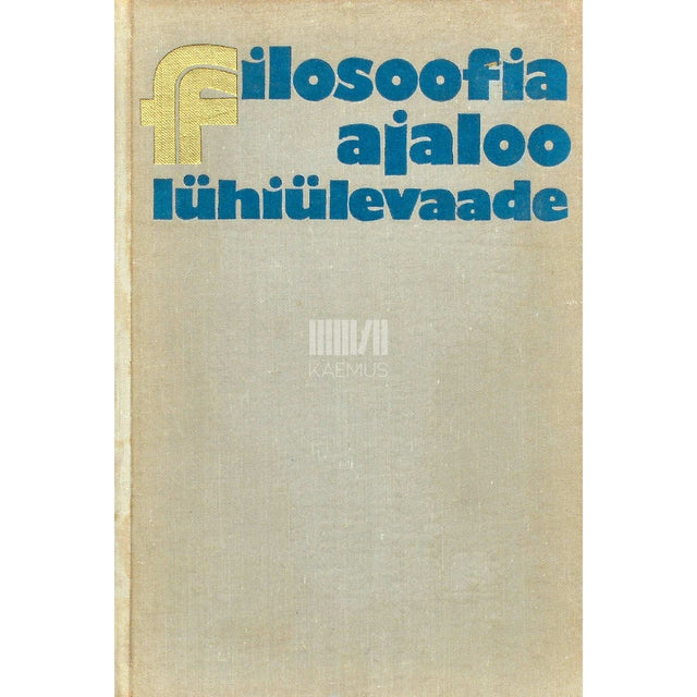 … - Filosoofia ajaloo lühiülevaade