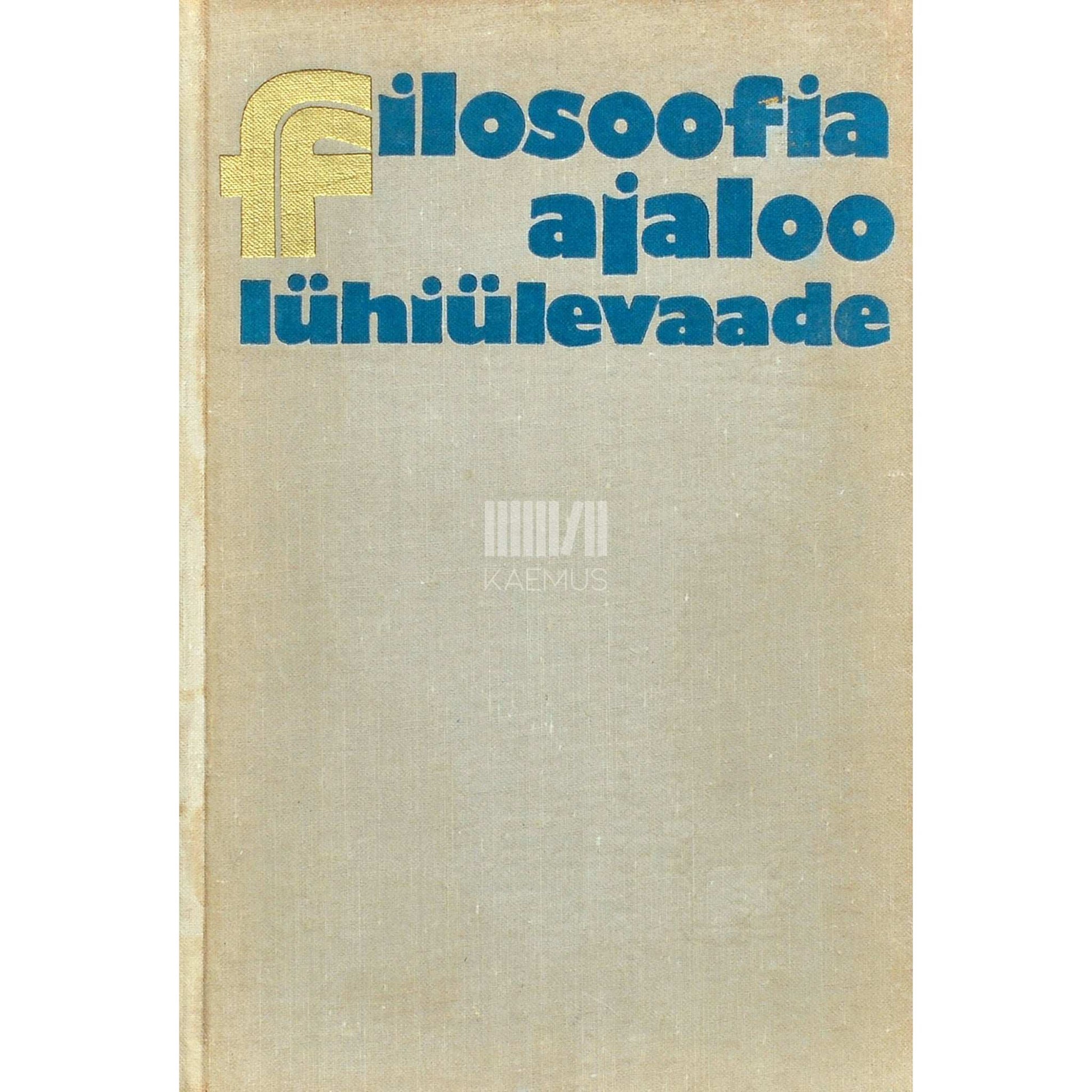 … - Filosoofia ajaloo lühiülevaade