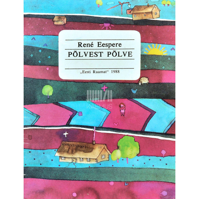 René Eespere - Põlvest põlve